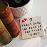 Nine Years Down Ceramic Anniversary Coaster