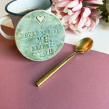 I Wouldn't Be Me Without You Ceramic Coaster - Friendship Coaster