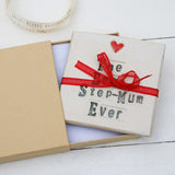 The Best Step-Mum Ever Ceramic Coaster