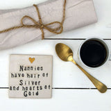 Nanny Heart Of Gold Ceramic Coaster
