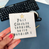 Personalised Goodbye Tension Hello Pension Ceramic Coaster