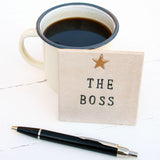 The Boss Ceramic Coaster