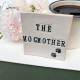 The Mogfather/Mogmother Coaster