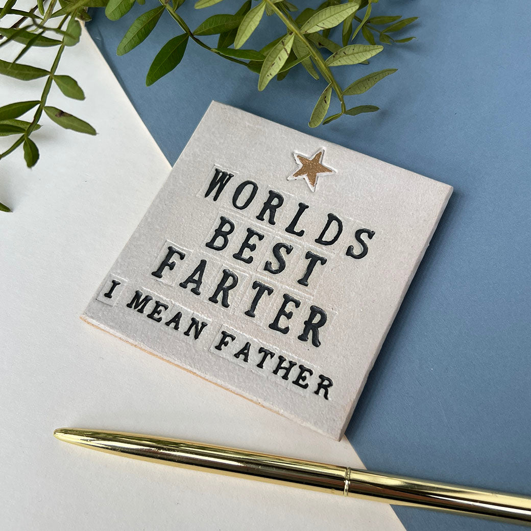 World s Best Farter I Mean Father World's Best Farter, Father's Day Ceramic Coaster – Ceramic-Gifts | Juliet Reeves Designs