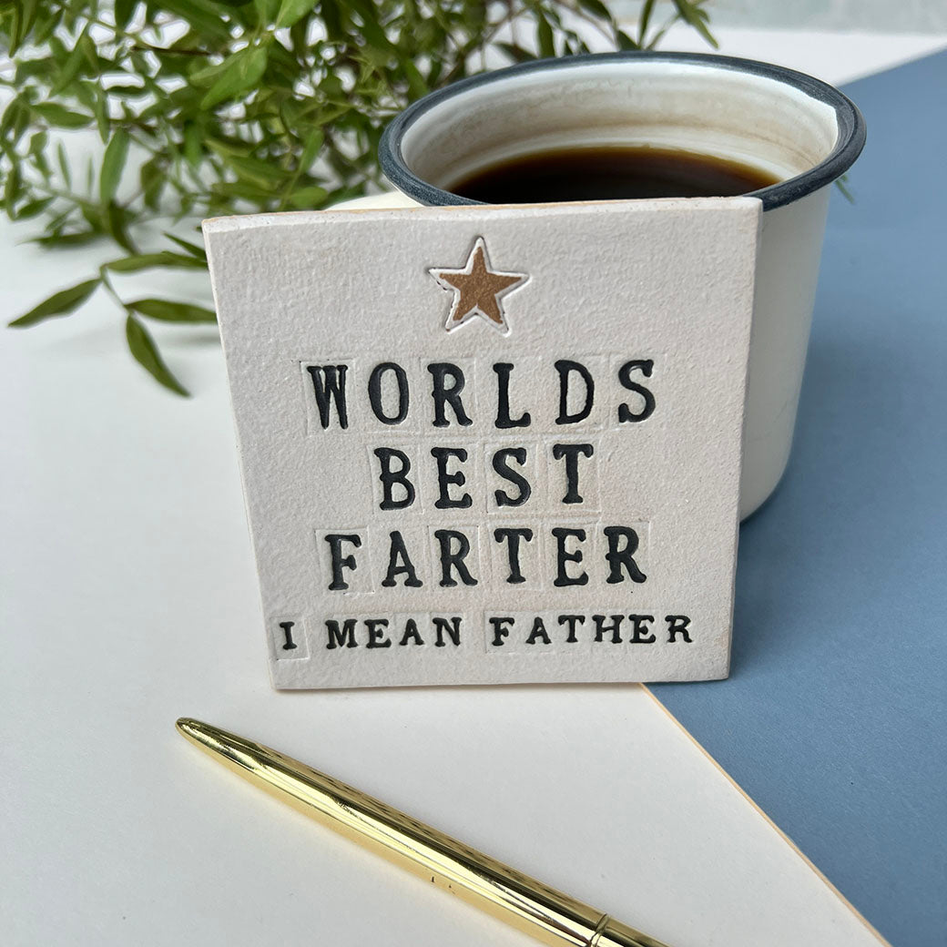 Worlds Best Farter I Mean Father World's Best Farter, Father's Day Ceramic Coaster – Ceramic-Gifts | Juliet Reeves Designs