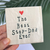 The Best Step Dad Ever Ceramic Coaster