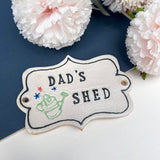 Dad's Ceramic Shed Sign