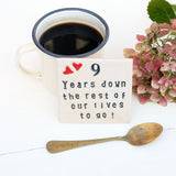 Nine Years Down Ceramic Anniversary Coaster