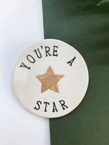 You're A Star Coaster [Seconds Sale]