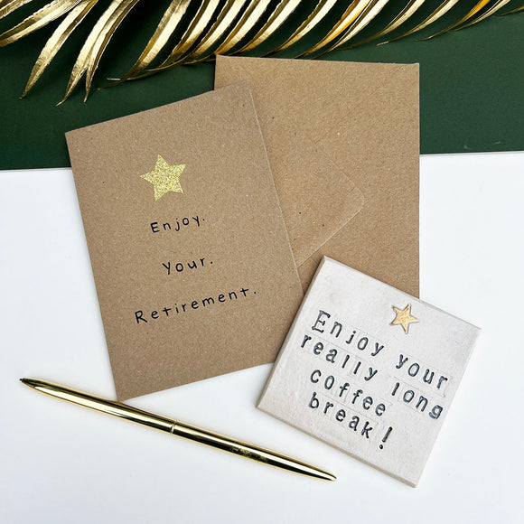 Retirement Star Note Enjoy Your Retirement Star Card – Ceramic-Gifts | Juliet Reeves Designs