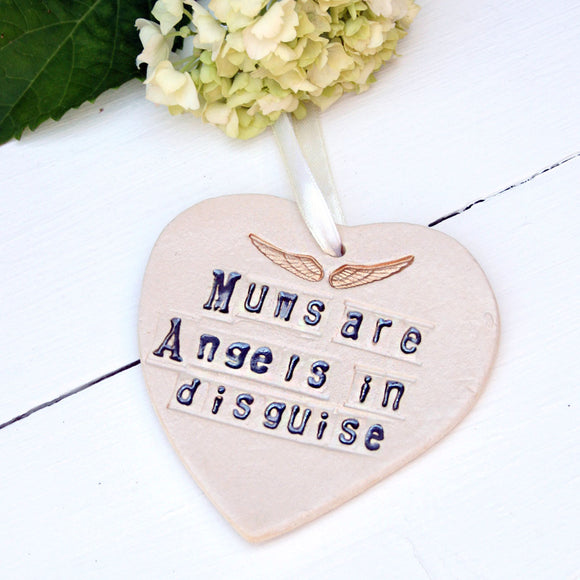 Mums Are Angels In Disguise Heart