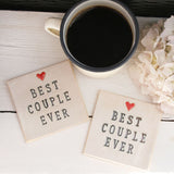 Best Couple Ever Ceramic Coaster