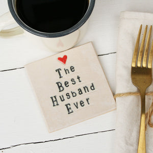 The Best Husband Ever Ceramic Coaster