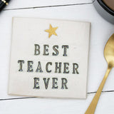 Best Teacher Ceramic Coaster
