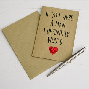 If You Were Man Valentine's Card