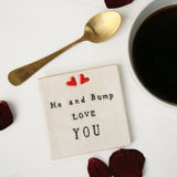 Me and Bump Love You Card With Matching Coaster
