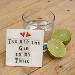 Gin To My Tonic Ceramic Coaster