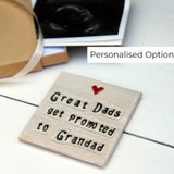Square 'Great Dads Get Promoted To Grandad' Coaster