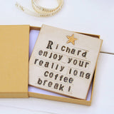 Retirement Star Ceramic Coaster - Personalised Coffee Break Retiring Gift - Retired Gift Idea