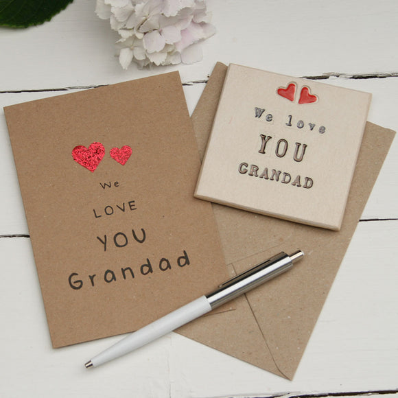 We Love You Grandad Card
